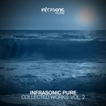 Artwork for "Infrasonic Pure Collected Works, Vol. 2"