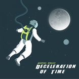 Artwork voor "Deceleration of Time"