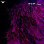 Artwork for "Never Be Found EP"