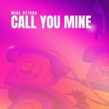 Artwork for "Call You Mine"