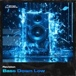 Portada para "Bass Down Low"
