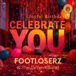 Artwork für "Celebrate You (Joyful Birthday)"