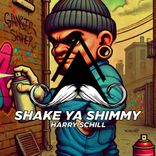 Artwork für "Shake Ya Shimmy"