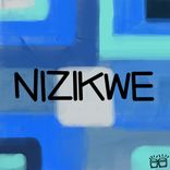 Artwork for "Nizikwe"