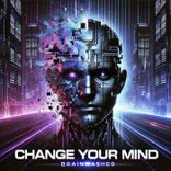 Artwork for "Change Your Mind"