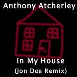 Artwork for "In My House (Jon Doe Remix)"