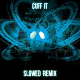 Portada para "CUFF IT (Slowed Remix)"
