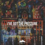 Portada para "I've Got the Pressure"