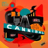 Artwork for "CANNIBAL"