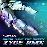 Artwork for "Droid Save The Queen (Zyce Remix)"