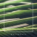 Artwork for "Waterfall"