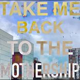 Artwork for "Back To The Mothership"