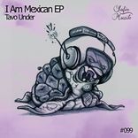 Artwork for "I Am Mexican EP"