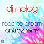 Artwork for "Road To Dream (Lantraz Remix)"