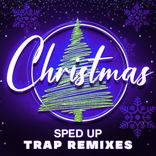 Portada para "Christmas SpedUp Trap Remixes"