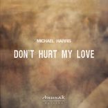 Artwork voor "Don't Hurt My Love"