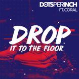 Artwork for "Drop It to the Floor"