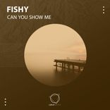 Artwork for "Can You Show Me"