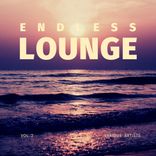 Portada para "Endless Lounge, Vol. 2"