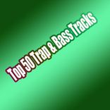 Artwork for "Top 50 Trap & Bass Tracks"