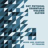 Artwork für "Get Physical Music Presents: Essentials, Vol. 11 - Mixed & Compiled by FreakMe"