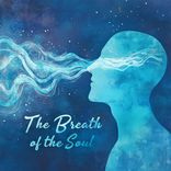 Artwork for "The Breath of the Soul"