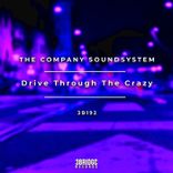 Artwork for "Drive Through The Crazy"