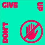 Don't Give Up