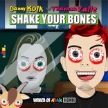 Artwork for "Shake Your Bones"
