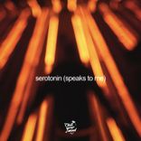 Portada para "Serotonin (speaks to me)"