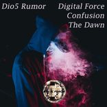 Artwork for "Digital Force \ The Dawn \ Confusion"