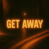 Artwork for "Get Away"