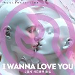 Artwork für "I Wanna Love You"