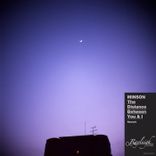 The Distance Between You & I