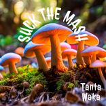 Artwork for "Suck The Mash"