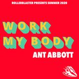 Artwork for "Work My Body"