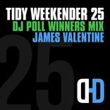 Artwork for "Tidy Weekender 25: DJ Poll Winners Mix 25"