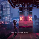 Artwork for "How You Like That"