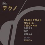Elektrax Music Techno (Best of 2014)