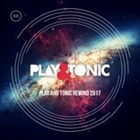 Artwork for "Play And Tonic Rewind 2017"