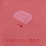 Artwork voor "Fight Club XOXO"