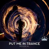 Put Me in Trance