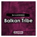Artwork voor "Balkan Tribe"