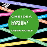 Portada para "Che Idea / Lonely Heart"