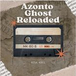 Artwork for "Azonto Ghost Reloaded"