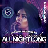 Artwork for "All Night Long (Sugarmaster , ITO-G, Tony Bezares Remix)"