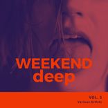 Artwork voor "Weekend Deep, Vol. 3"