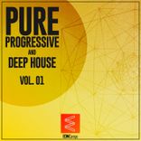 Artwork for "Pure Progressive and Deep House, Vol. 1"