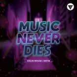 Artwork for "Music Never Dies"