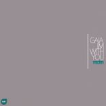 Artwork for "Gaia / Im With You"